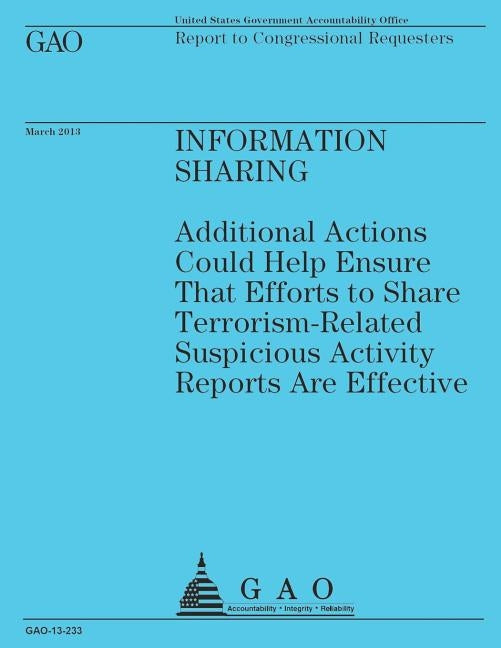 Report to Congressional Requesters: Information Sharing by U. S. Government Accountability Office