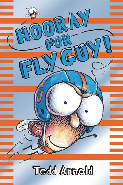 Hooray for Fly Guy! by Arnold, Tedd