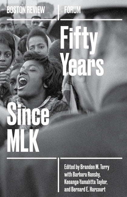 Fifty Years Since Mlk by Terry, Brandon