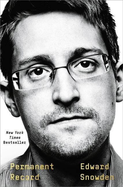Permanent Record by Snowden, Edward
