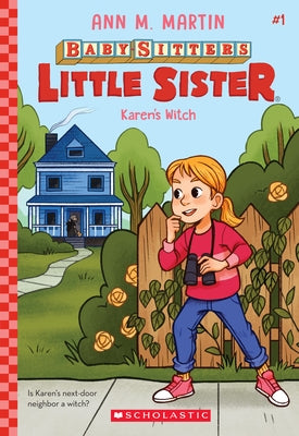 Karen's Witch (Baby-Sitters Little Sister #1), 1 by Martin, Ann M.