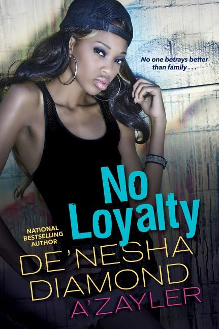 No Loyalty by Diamond, De'nesha