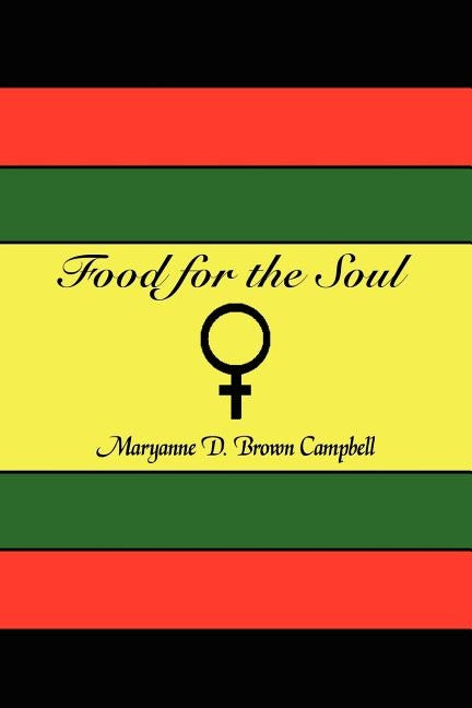 Food for the Soul by Brown Campbell, Maryanne D.