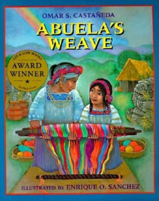 Abuela's Weave by Castañeda, Omar S.