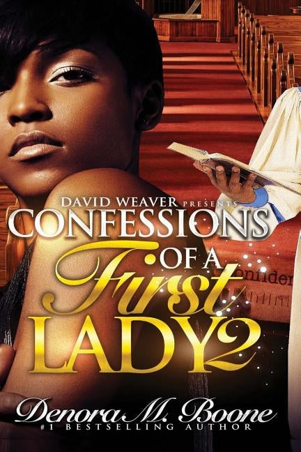 Confessions of a First Lady 2 by Boone, Denora M.
