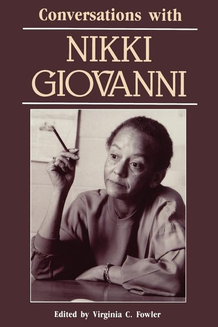 Conversations with Nikki Giovanni by Fowler, Virginia C.