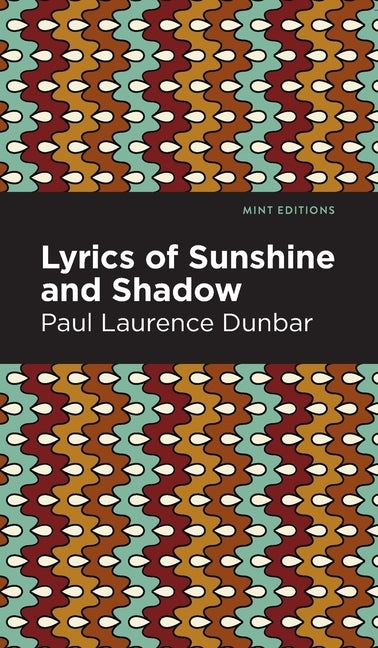 Lyrics of Sunshine and Shadow by Dunbar, Paul Laurence