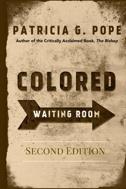 Colored Waiting Room by Pope, Patricia G.