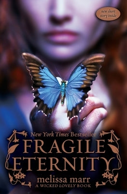 Fragile Eternity by Marr, Melissa