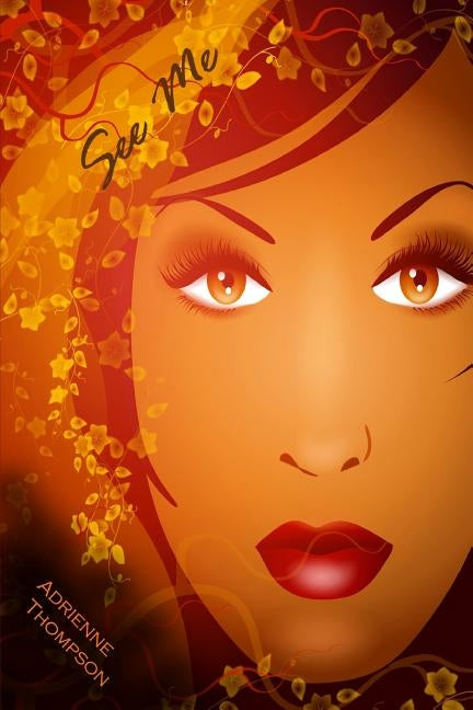 See Me by Mooney, Alyndria