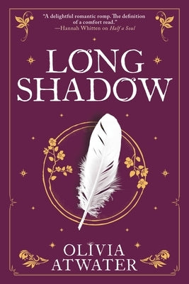 Longshadow by Atwater, Olivia