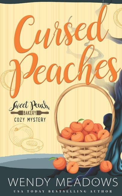 Cursed Peaches by Meadows, Wendy