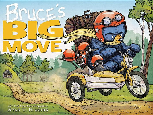 Bruce's Big Move (a Mother Bruce Book) by Higgins, Ryan