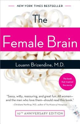 The Female Brain by Brizendine, Louann