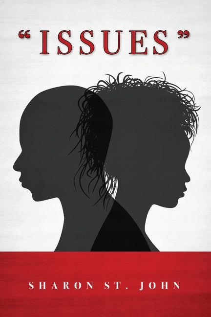 Issues by St John, Sharon