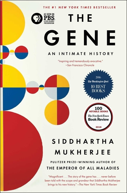 The Gene: An Intimate History by Mukherjee, Siddhartha