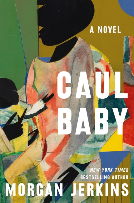 Caul Baby by Jerkins, Morgan