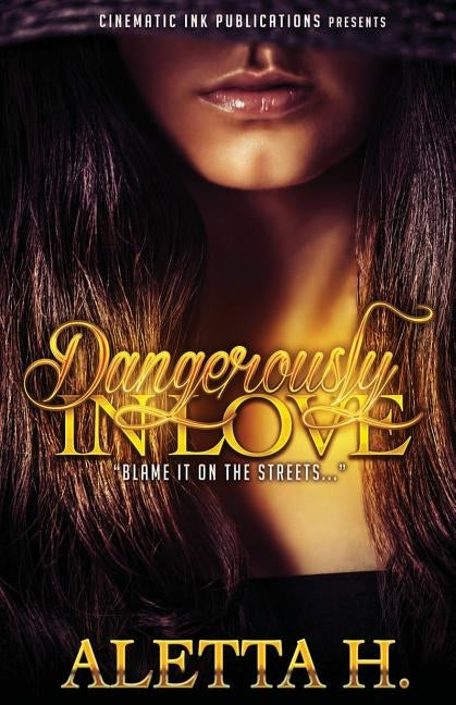 Dangerously In Love: "Blame It on the Streets" by H, Aletta