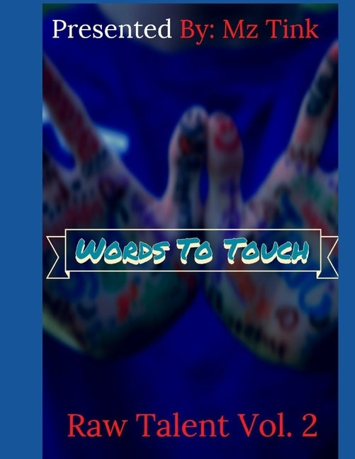 Raw Talent: Vol. 2 Words To Touch by Tink, Mz