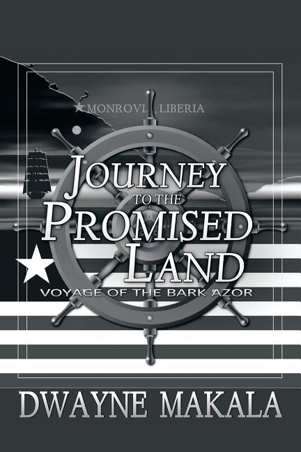Journey to the Promised Land by Makala, Dwayne