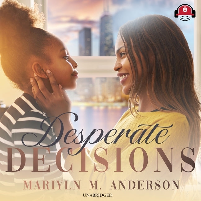 Desperate Decisions by Anderson, Marilyn M.