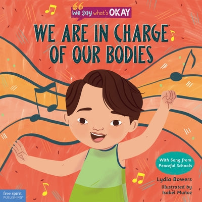 We Are in Charge of Our Bodies by Bowers, Lydia