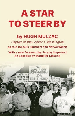 A Star to Steer By by Mulzac, Hugh