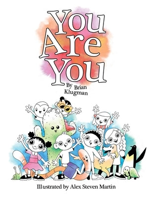 You Are You by Klugman, Brian