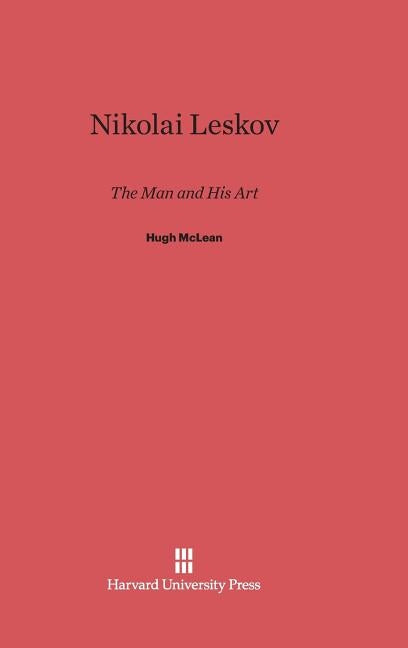 Nikolai Leskov by McLean, Hugh