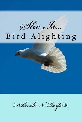 She Is...Bird Alighting by Dukes, Alexia