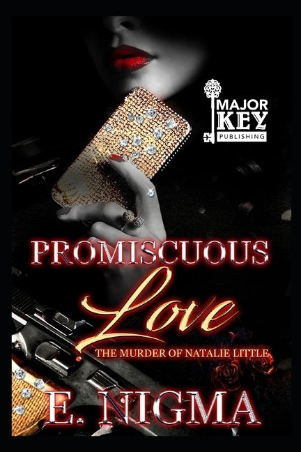 Promiscuous Love: The Murder of Natalie Little by Jay Pen Literary Services