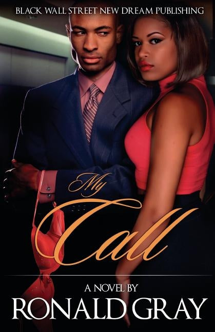 My Call by Gray, Ronald