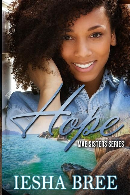 Hope: Mae Sisters Series by Bree, Iesha