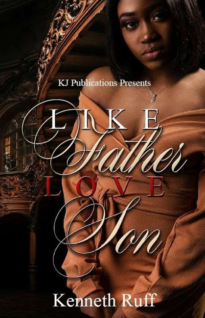 Like Father Love Son by Ruff, Kenneth