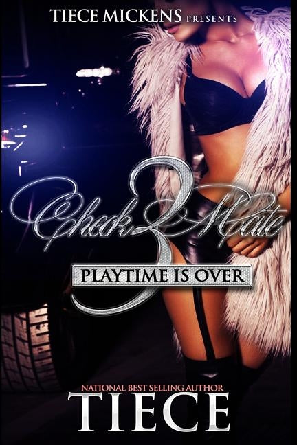 CheckMate 3: Play Times Over by Tiece