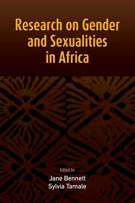 Research on Gender and Sexualities in Africa by Bennett, Jane