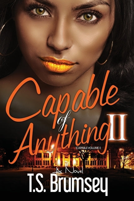 Capable of Anything II by Brumsey, T. S.