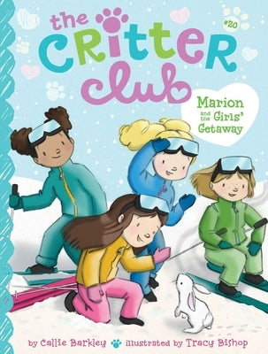 Marion and the Girls' Getaway, 20 by Barkley, Callie