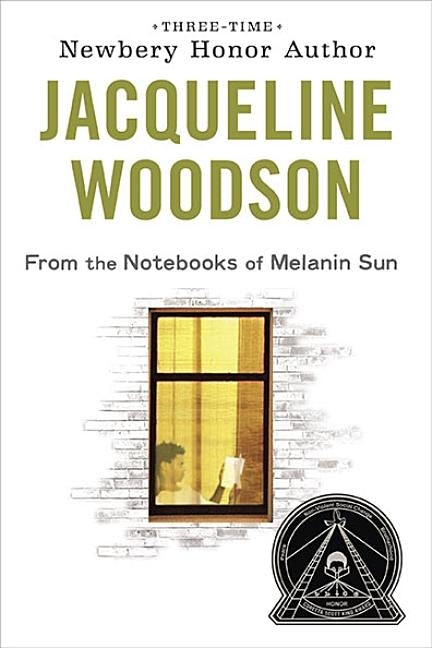 From the Notebooks of Melanin Sun by Woodson, Jacqueline