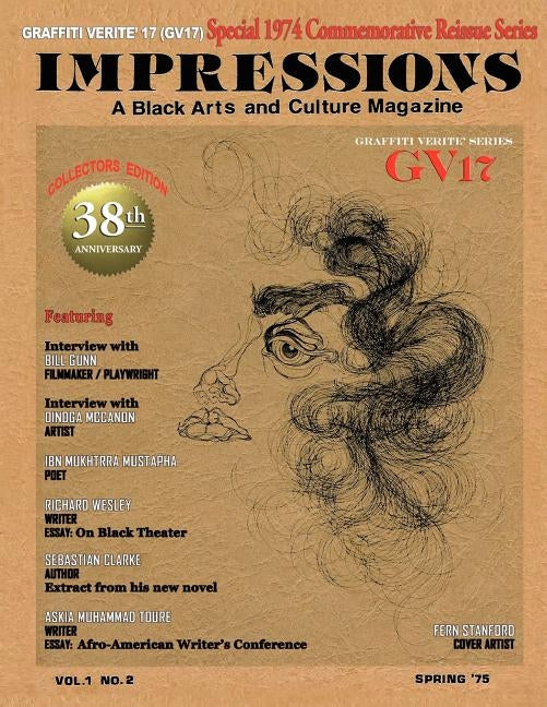 GRAFFITI VERITE' 17 (GV17) Special 1974 Commemorative Reissue Series IMPRESSIONS A Black Arts and Culture Magazine by Bryan, Robert Bob