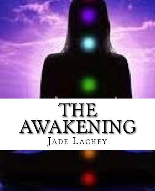 The Awakening by Lachey, Jade