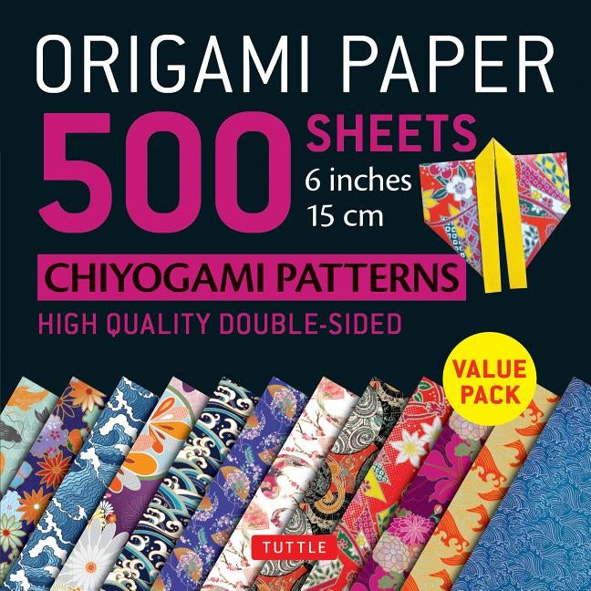 Origami Paper 500 Sheets Chiyogami Patterns 6 15cm: Tuttle Origami Paper: High-Quality Double-Sided Origami Sheets Printed with 12 Different Designs ( by Tuttle Publishing
