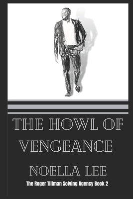 The Howl of Vengeance by Lee, Noella