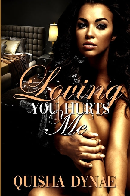 Loving You Hurts me by Candice
