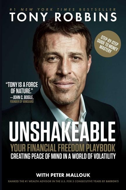 Unshakeable: Your Financial Freedom Playbook by Robbins, Tony