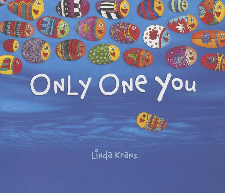 Only One You by Kranz, Linda