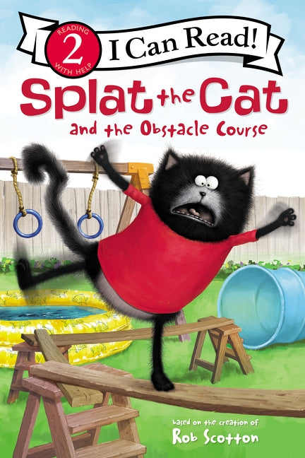 Splat the Cat and the Obstacle Course by Scotton, Rob