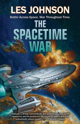 The Spacetime War by Johnson, Les