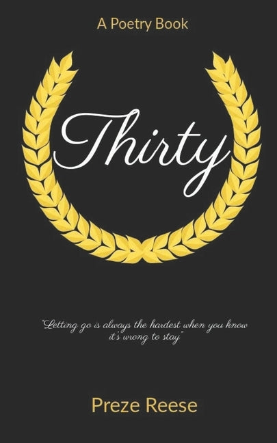 Thirty by Reese, Preze