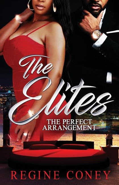 The Elites The Perfect Arrangement by Coney, Regine